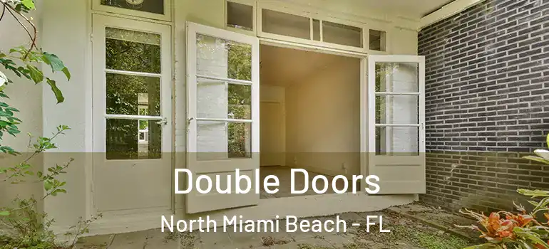  Double Doors North Miami Beach - FL