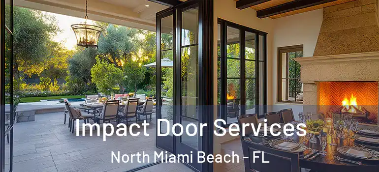  Impact Door Services North Miami Beach - FL