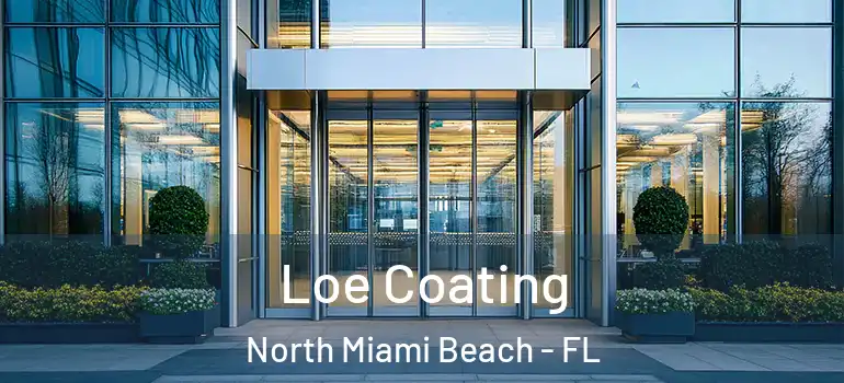  Loe Coating North Miami Beach - FL