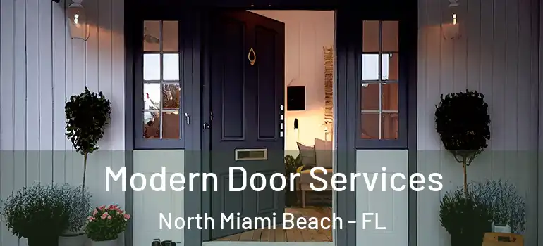  Modern Door Services North Miami Beach - FL