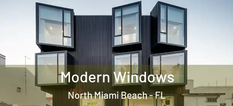  Modern Windows North Miami Beach - FL