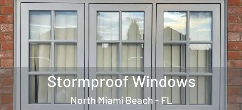  Stormproof Windows North Miami Beach - FL